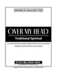 Over My Head SATB choral sheet music cover